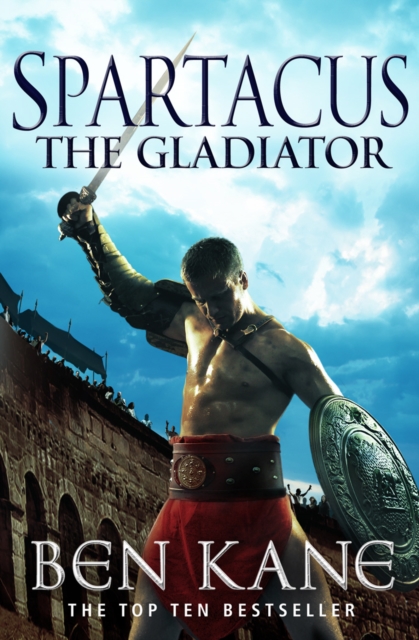 Spartacus: The Gladiator : (Spartacus 1), EPUB eBook