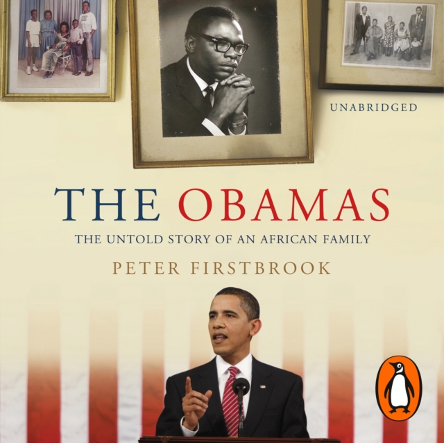 The Obamas : The Untold Story of an African Family, eAudiobook MP3 eaudioBook