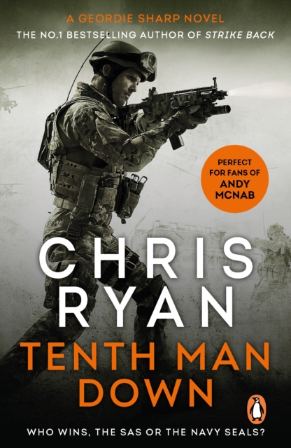Tenth Man Down : a non-stop, action-packed Geordie Sharp novel, from the multi-bestselling master of the military thriller, EPUB eBook