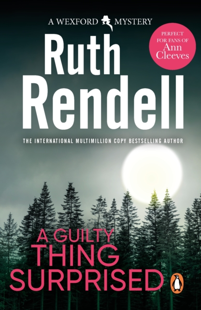 A Guilty Thing Surprised : an engrossing and enthralling Wexford mystery from the award-winning queen of crime, Ruth Rendell, EPUB eBook
