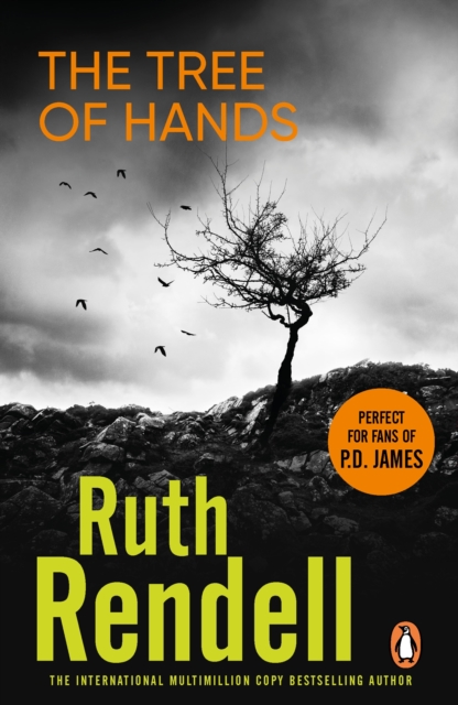 Tree Of Hands : a compulsive and darkly compelling psychological thriller from the award winning Queen of Crime, Ruth Rendell, EPUB eBook