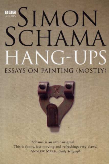 Hang-Ups : Essays on Painting (Mostly), EPUB eBook