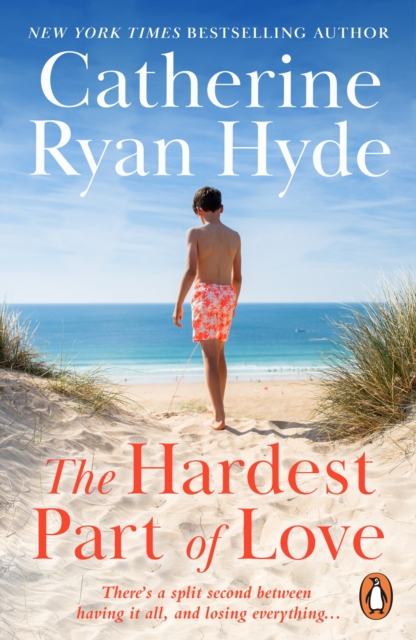 The Hardest Part of Love : a powerful and thought-provoking novel from bestselling Richard and Judy Book Club author Catherine Ryan Hyde, EPUB eBook