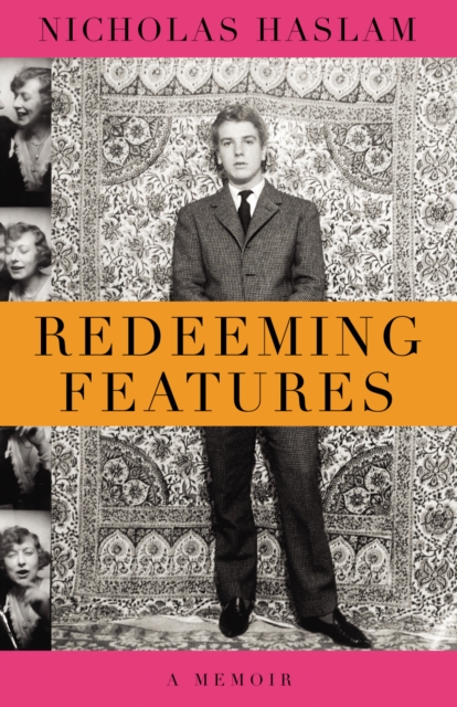 Redeeming Features : A Memoir, EPUB eBook