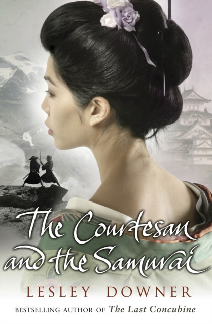 The Courtesan and the Samurai : The Shogun Quartet, Book 3, EPUB eBook