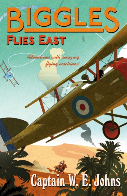 Biggles Flies East, EPUB eBook