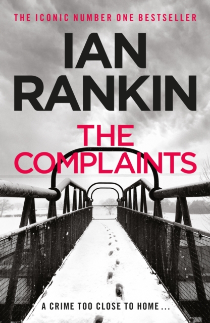 The Complaints : From the iconic #1 bestselling author of A SONG FOR THE DARK TIMES, EPUB eBook