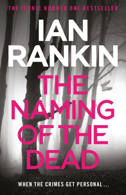 The Naming Of The Dead : From the Iconic #1 Bestselling Writer of Channel 4 s MURDER ISLAND, EPUB eBook