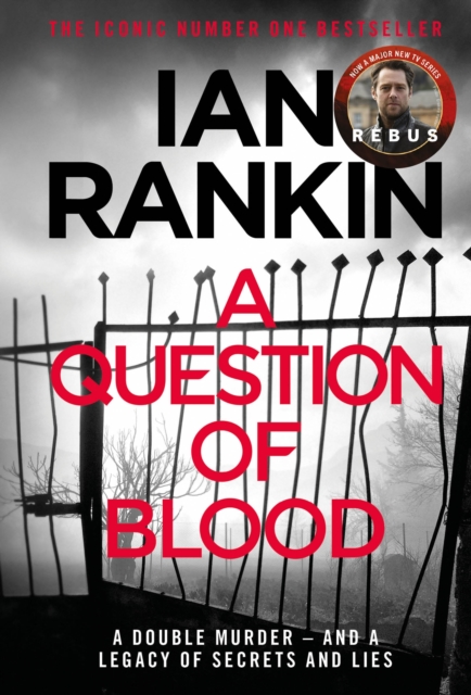 A Question of Blood : The #1 bestselling series that inspired BBC One s REBUS, EPUB eBook