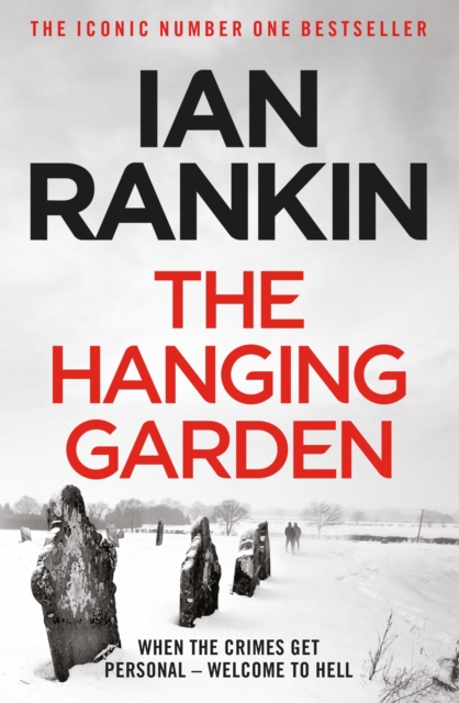The Hanging Garden : From the Iconic #1 Bestselling Writer of Channel 4 s MURDER ISLAND, EPUB eBook