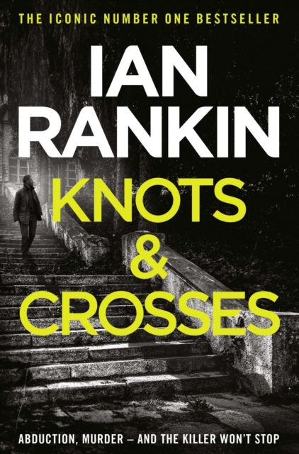 Knots And Crosses : From the Iconic #1 Bestselling Writer of Channel 4 s MURDER ISLAND, EPUB eBook