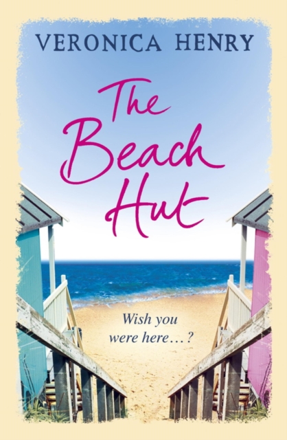 The Beach Hut : The perfect feel-good romance from the Sunday Times bestseller, EPUB eBook