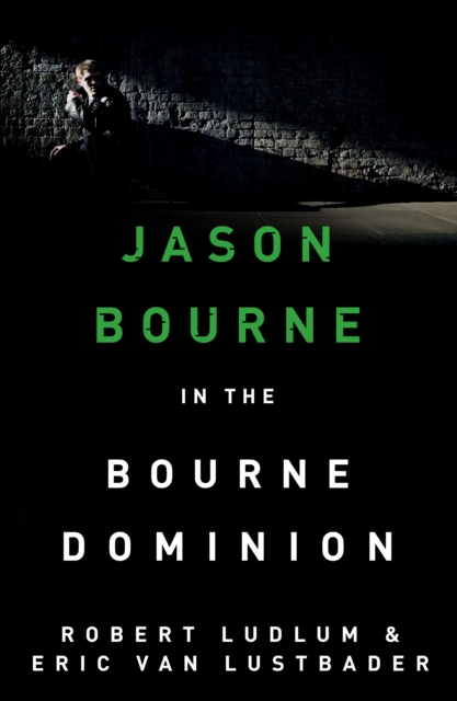 Robert Ludlum's The Bourne Dominion, EPUB eBook