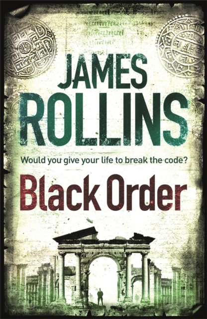 Black Order : A Sigma Force novel, Paperback / softback Book