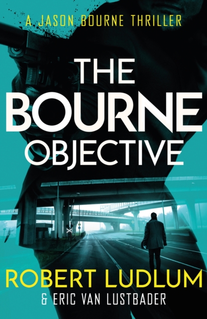 Robert Ludlum's The Bourne Objective, Paperback / softback Book