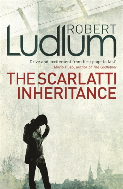 The Scarlatti Inheritance : Action, adventure, espionage and suspense from the master storyteller, Paperback / softback Book