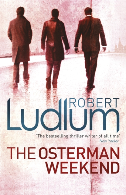 The Osterman Weekend, Paperback / softback Book