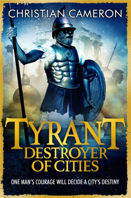 Tyrant: Destroyer of Cities, Paperback / softback Book