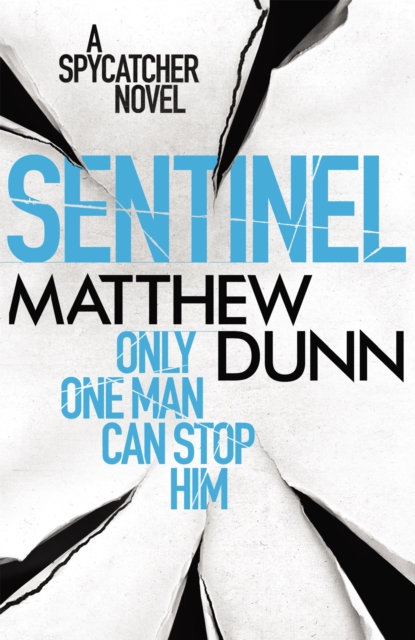 Sentinel : A Spycatcher Novel, Paperback / softback Book