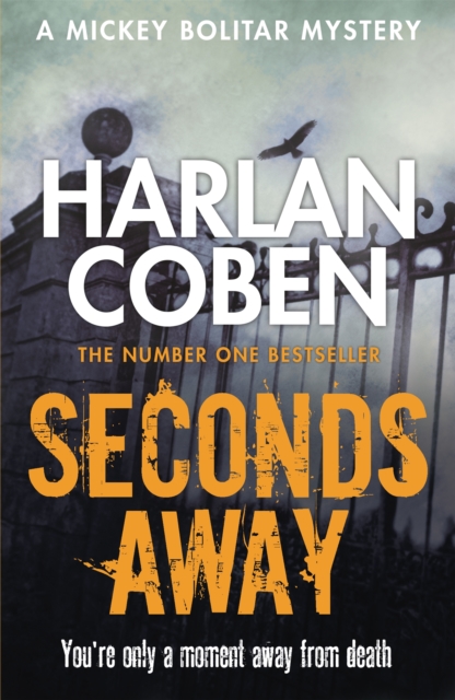 Seconds Away : A gripping thriller from the #1 bestselling creator of hit Netflix show Fool Me Once, EPUB eBook