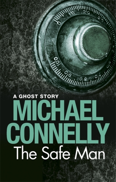 The Safe Man : A Ghost Story, EPUB eBook