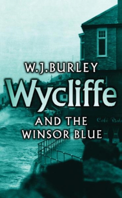 Wycliffe and the Winsor Blue, EPUB eBook