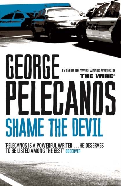 Shame The Devil : From Co-Creator of Hit HBO Show  We Own This City, EPUB eBook