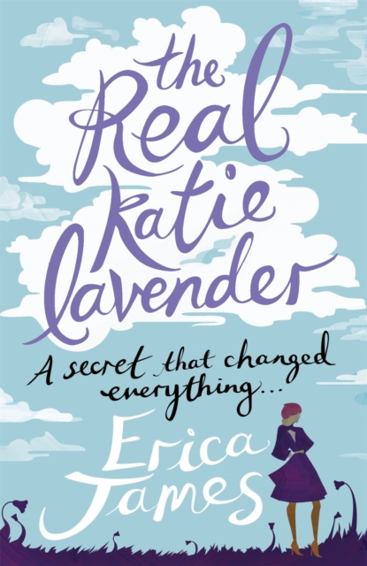 The Real Katie Lavender, Paperback / softback Book