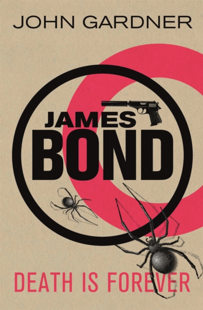 Death is Forever : A James Bond thriller, Paperback / softback Book