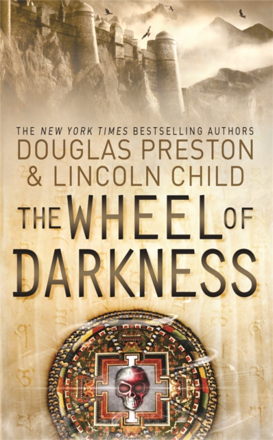The Wheel of Darkness : An Agent Pendergast Novel, Paperback / softback Book