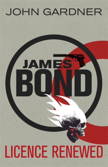 Licence Renewed : A James Bond Novel, Paperback / softback Book