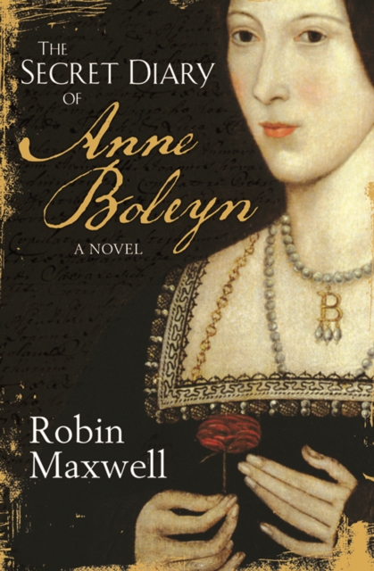 The Secret Diary Of Anne Boleyn, EPUB eBook