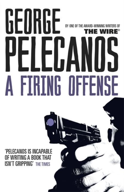 A Firing Offense : From Co-Creator of Hit HBO Show  We Own This City, EPUB eBook