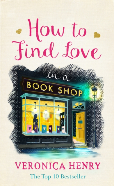 How to Find Love in a Book Shop : The delightfully cosy and heartwarming read from the Sunday Times bestselling author, EPUB eBook