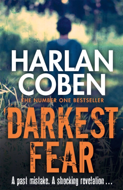 Darkest Fear : A gripping thriller from the #1 bestselling creator of hit Netflix show Fool Me Once, Paperback / softback Book