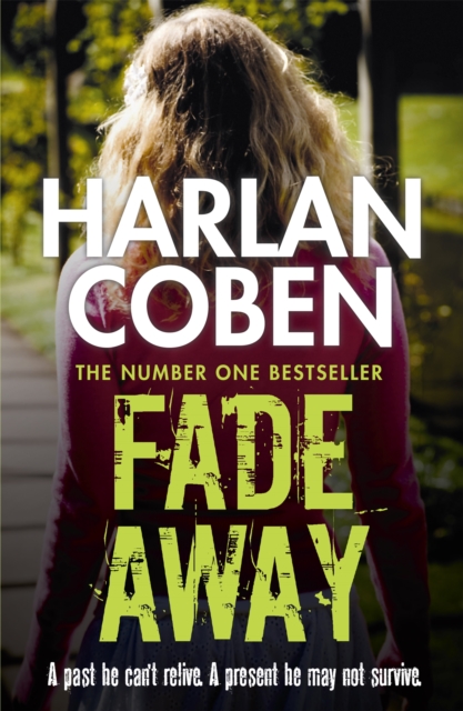 Fade Away : A gripping thriller from the #1 bestselling creator of hit Netflix show Fool Me Once, Paperback / softback Book