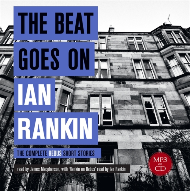The Beat Goes On: The Complete Rebus Stories, CD-Audio Book