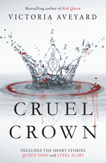 Cruel Crown : Two Red Queen Short Stories, Paperback / softback Book