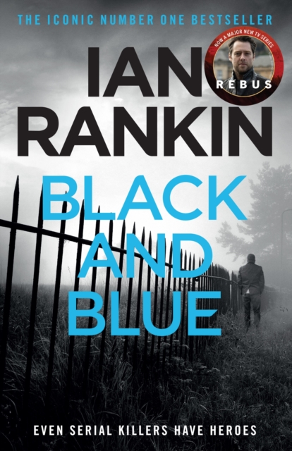 Black And Blue : From the iconic #1 bestselling author of A SONG FOR THE DARK TIMES, Paperback / softback Book