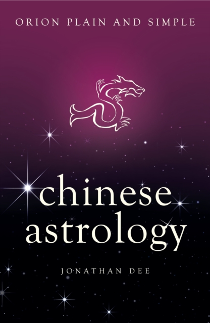 Chinese Astrology, Orion Plain and Simple, EPUB eBook