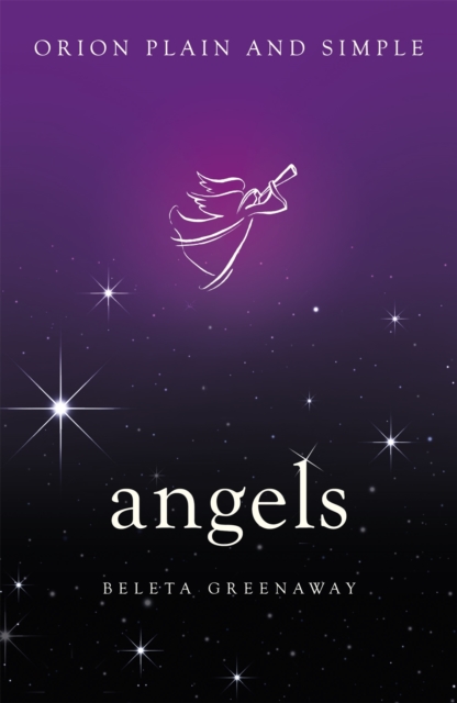 Angels, Orion Plain and Simple, Paperback / softback Book