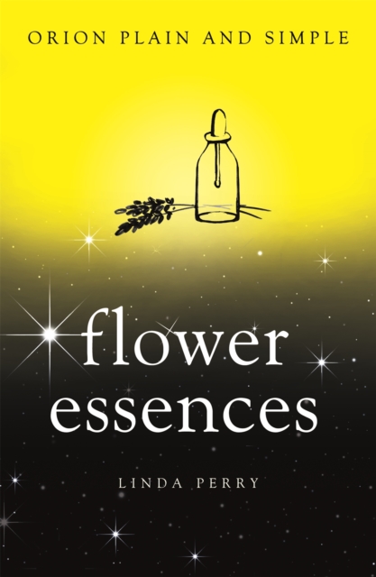 Flower Essences, Orion Plain and Simple, Paperback / softback Book