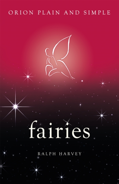 Fairies, Orion Plain and Simple, Paperback / softback Book