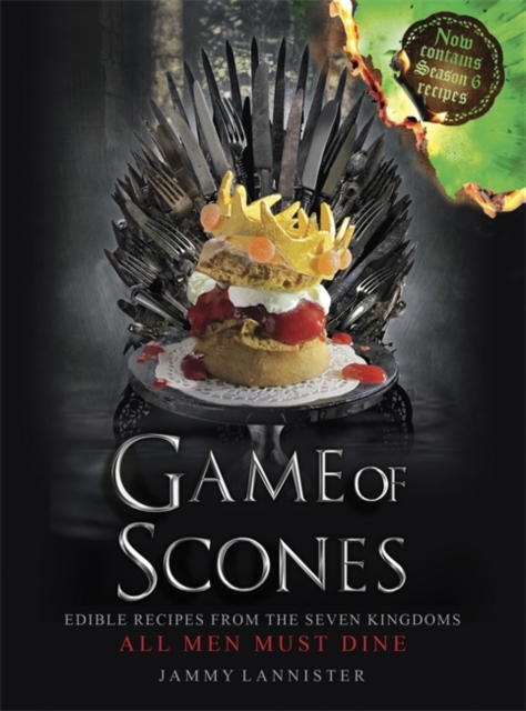 Game of Scones : All Men Must Dine, Hardback Book