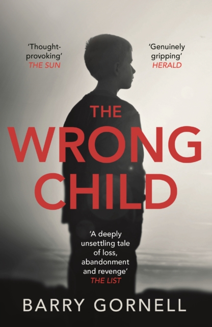The Wrong Child : A gripping thriller you won't be able to put down, EPUB eBook