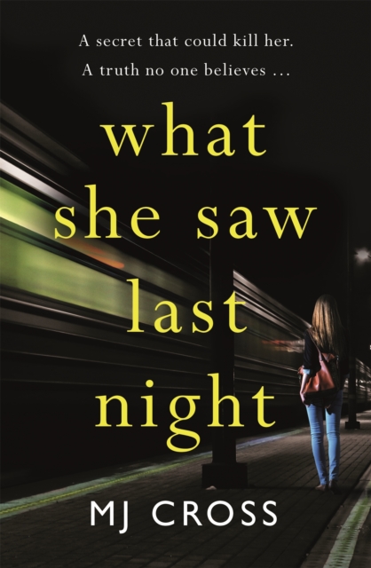 What She Saw Last Night, Paperback / softback Book