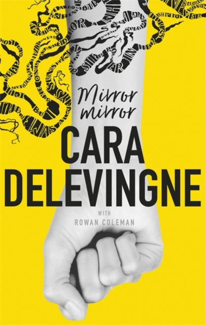 Mirror, Mirror : A Twisty Coming-of-Age Novel about Friendship and Betrayal from Cara Delevingne, Hardback Book