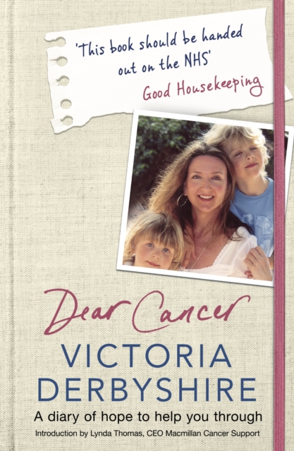 Dear Cancer, Love Victoria : A Mum's Diary of Hope, EPUB eBook