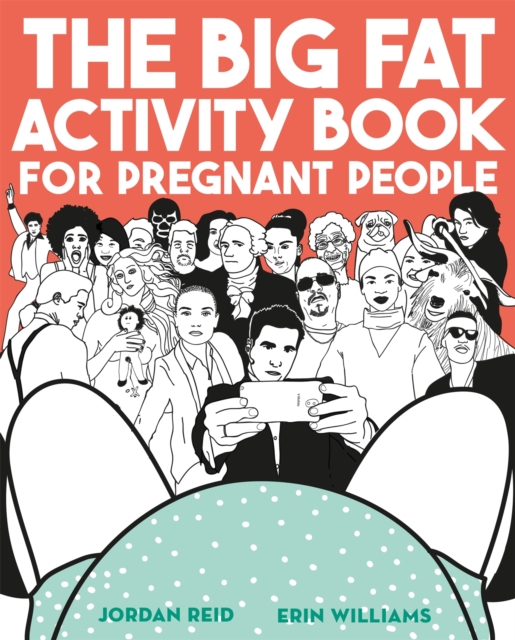 The Big Fat Activity Book for Pregnant People, Paperback / softback Book