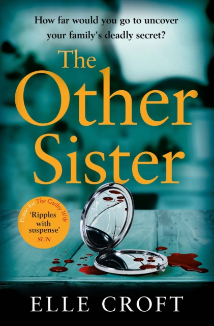 The Other Sister : A gripping, twisty novel of psychological suspense with a killer ending that you won't see coming, EPUB eBook
